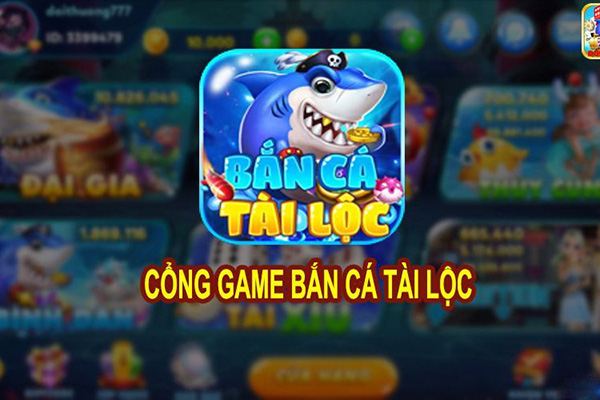 game-ban-ca-ban-ca-tai-loc