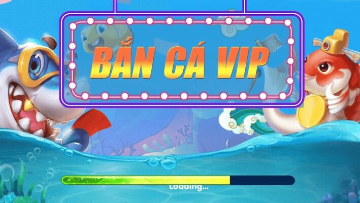 game-ban-ca-ban-ca-vip